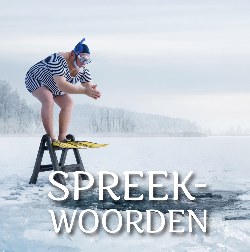 MODERNE OUDERWETSE SPREEKWOORDEN