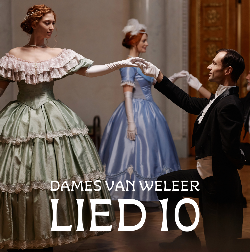 DAMES VAN WELEER LIED 10
