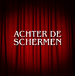 Achter de schermen!