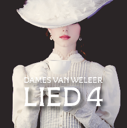 DAMES VAN WELEER LIED 4