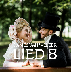 DAMES VAN WELEER LIED 8