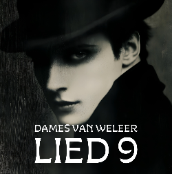 DAMES VAN WELEER LIED 9